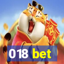 018 bet